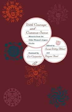 portada With Courage and Common Sense: Memoirs From the Older Women's Legacy Circles 