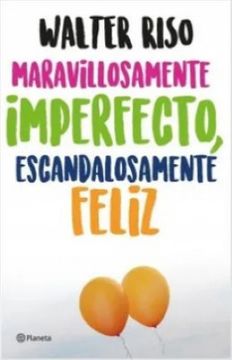 portada Maravillosamente Imperfecto Escandalosamente Feliz (in Spanish)
