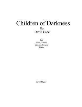 portada Children of Darkness: For Flute, Violin, Cello, and Piano (en Inglés)