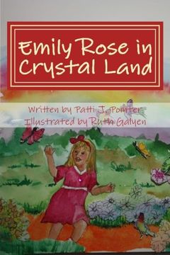 portada Emily Rose in Crystal Land: Book One (Crstal Land) (Volume 1)
