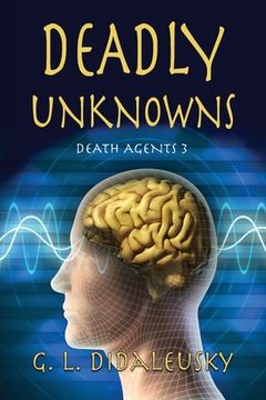 portada Deadly Unknowns (en Inglés)