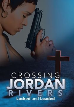 portada Crossing Jordan Rivers: Locked and Loaded
