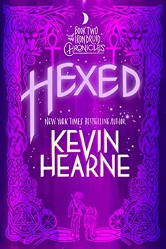 portada Hexed: Book two of the Iron Druid Chronicles: 2 (in English)