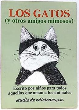 portada Gatos, los (y Otros Amigos Mimosos)