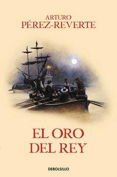 El Oro del Rey / The King's Gold (in Spanish)