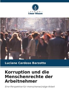 portada Korruption und die Menschenrechte der Arbeitnehmer (en Alemán)