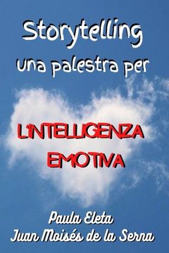 portada Storytelling, Una Palestra Per L'intelligenza Emotiva (en Italiano)