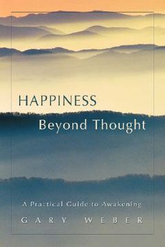 portada Happiness Beyond Thought: A Practical Guide to Awakening (en Inglés)