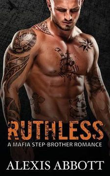 portada Ruthless: A bad boy Mafia Romance (in English)