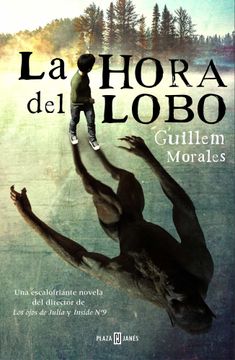 portada La Hora del Lobo - Guillem Morales - Libro Físico (in Spanish)