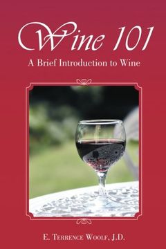 portada Wine 101: A Brief Introduction to Wine