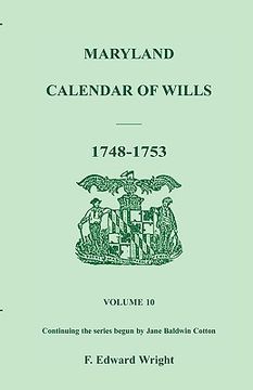 portada maryland calendar of wills, volume 10: 1748-1753