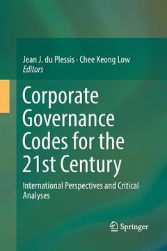portada Corporate Governance Codes for the 21st Century: International Perspectives and Critical Analyses