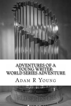 portada Adventures of a Young Writer: World Series Adventure: Volume 1