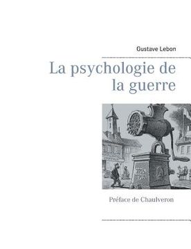 portada La Psychologie De La Guerre (french Edition)