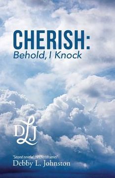 portada Cherish: Behold, I Knock (en Inglés)