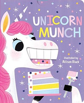 portada Unicorn Munch (Crunchy Board Books) (en Inglés)