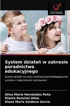 portada System dzialań w zakresie poradnictwa edukacyjnego (in Polaco)