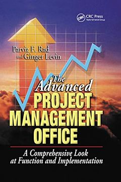 portada The Advanced Project Management Office: A Comprehensive Look at Function and Implementation (en Inglés)