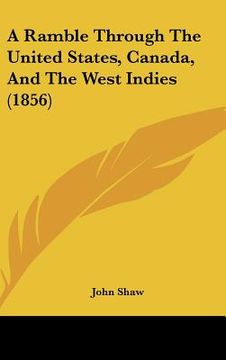 portada a ramble through the united states, canada, and the west indies (1856) (en Inglés)