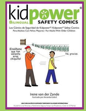 portada Kidpower Bi-Lingual Safety Comics: Los Comics de Seguridad Para Adultos Con Ninos Mayores