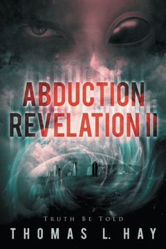 portada Abduction Revelation II: Truth Be Told