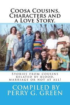 portada Coosa Characters, Cousins and a Love Story.: Stories from folks related by blood, marriage and location. (in English)