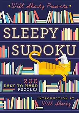 portada Will Shortz Presents Sleepy Sudoku: 200 Easy to Hard Puzzles (en Inglés)
