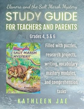 portada Elanora and the Salt Marsh Mystery Study Guide for Teachers and Parents (en Inglés)
