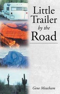 portada Little Trailer by the Road (en Inglés)