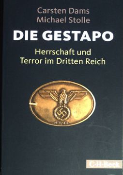 portada Die Gestapo: Herrschaft und Terror im Dritten Reich. (C. He Beck Paperback; 1856) (in German)