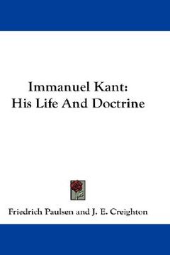 portada immanuel kant: his life and doctrine