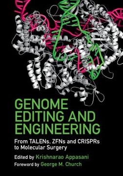 portada Genome Editing and Engineering: From Talens, Zfns and Crisprs to Molecular Surgery (en Inglés)