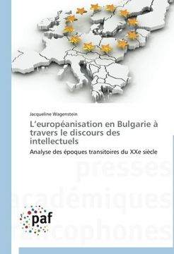 portada L'européanisation en Bulgarie à travers le discours des intellectuels