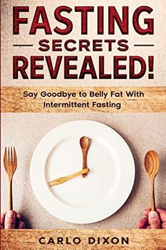 portada Fasting for Beginners: Fasting Secrets Revealed - say Goodbye to Belly fat With Intermittent Fasting 