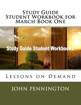 portada Study Guide Student Workbook for March Book One: Lessons on Demand (en Inglés)