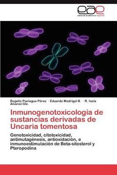 portada inmunogenotoxicolog a de sustancias derivadas de uncaria tomentosa (en Inglés)