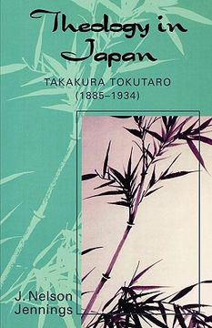 portada theology in japan: takakura tokutaro (1885-1934) (in English)