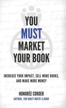 portada You Must Market Your Book (en Inglés)
