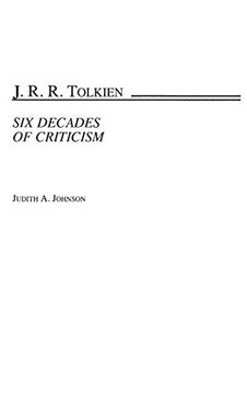 portada J. R. R. Tolkien: Six Decades of Criticism (Bibliographies and Indexes in World Literature) (in English)
