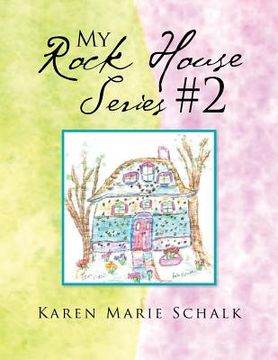 portada My Rock House Series #2 (en Inglés)