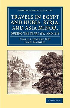 portada Travels in Egypt and Nubia, Syria, and Asia Minor, During the Years 1817 and 1818 (Cambridge Library Collection - Egyptology) (en Inglés)