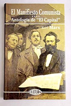 portada El Manifiesto Comunista; Antologia de el Capital (in Spanish)