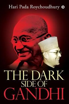 portada The Dark Side of Gandhi (en Inglés)