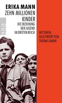 portada Zehn Millionen Kinder: Die Erziehung der Jugend im Dritten Reich (en Alemán)