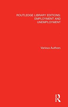 portada Routledge Library Editions: Employment and Unemployment (en Inglés)
