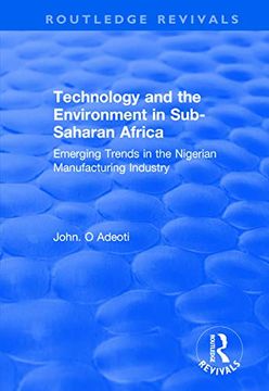 portada Technology and the Environment in Sub-Saharan Africa: Emerging Trends in the Nigerian Manufacturing Industry (en Inglés)
