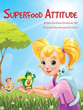 portada Superfood Attitude: Nutrition Book for Kids 2-7 Years 