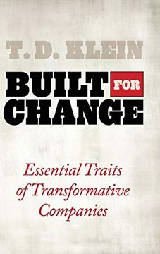 portada Built for Change: Essential Traits of Transformative Companies (en Inglés)