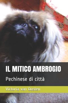 portada Il Mitico Ambrogio: Pechinese di città (in Italian)